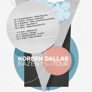 Korben Dallas Bazen Tour